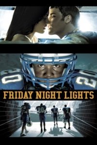 Постер Огни ночной пятницы (Friday Night Lights)