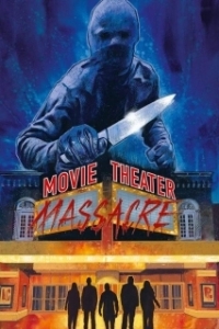 Постер Резня в кинотеатре (Movie Theater Massacre)