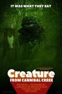 Постер Существо с ручья каннибалов (Creature from Cannibal Creek)