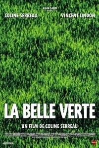 Постер Прекрасная зеленая (La belle verte)