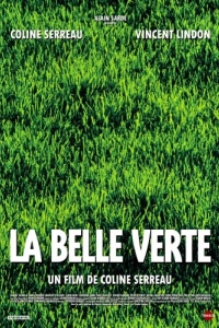 Постер Прекрасная зеленая (La belle verte)