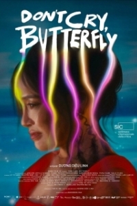 Постер Не плачь, бабочка (Don't Cry, Butterfly)