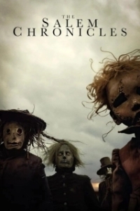 Постер Салемские хроники (The Salem Chronicles)