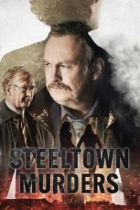 Постер Убийства в Стилтауне (Steeltown Murders)