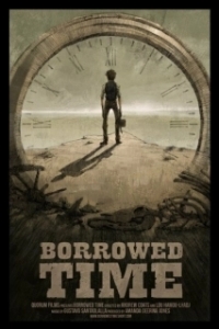 Постер Время взаймы (Borrowed Time)