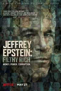 Постер Джеффри Эпштейн: Грязный богач (Jeffrey Epstein: Filthy Rich)