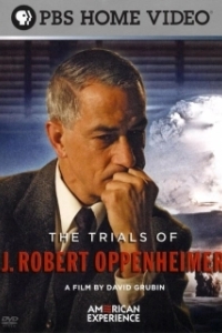 Постер Осуждение Дж. Роберта Оппенгеймера (The Trials of J. Robert Oppenheimer)