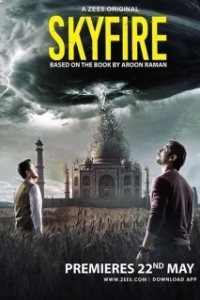 Постер Небесный огонь (Skyfire)