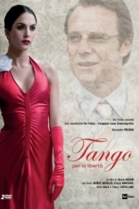 Постер Танго Свободы (Tango per la libertà)