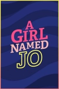 Постер Девочка по имени Джо (A Girl Named Jo)