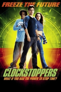 Постер Останавливающие время (Clockstoppers)