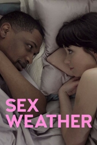 Постер Погода для секса (Sex Weather)