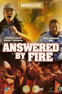 Постер Испытание огнем (Answered by Fire)