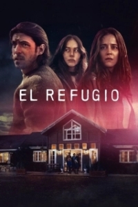 Постер Убежище (El Refugio)