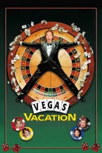 Постер Каникулы в Вегасе (Vegas Vacation)