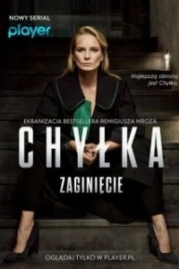 Постер Дела адвоката Хилки: Исчезновение (Chylka. Zaginiecie)