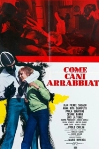 Постер Как бешеные псы (Come cani arrabbiati)