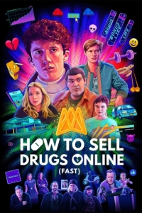 Постер Не пытайтесь это повторить (How To Sell Drugs Online)