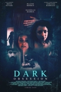 Постер Мрачная одержимость (Dark Obsession)