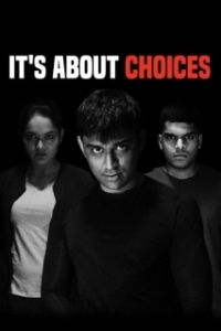 Постер Все Зависит от Выбора (It's About Choices)
