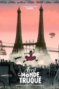 Постер Аврил и поддельный мир (Avril et le monde truqué)