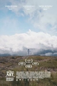 Постер Тайное искусство человеческого полёта (The Secret Art of Human Flight)
