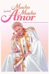 Постер Мучо Мучо Амор: Легенда о Вальтере Меркадо (Mucho Mucho Amor: The Legend of Walter Mercado)