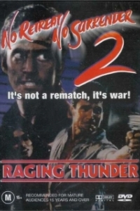 Постер Не отступать и не сдаваться 2: Штормовое предупреждение (No Retreat, No Surrender 2: Raging Thunder)