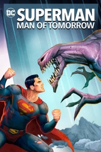 Постер Супермен: Человек завтрашнего дня (Superman: Man of Tomorrow)