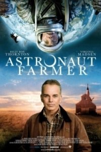 Постер Астронавт Фармер (The Astronaut Farmer)