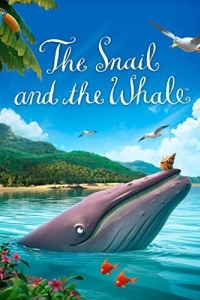 Постер Улитка и кит (The Snail and the Whale)