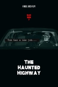 Постер Плохой Бен 7: Шоссе призраков (Bad Ben 7: The Haunted Highway)