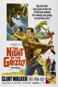 Постер Ночь Гризли (The Night of the Grizzly)