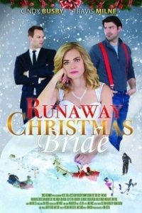 Постер Сбежавшая невеста (Runaway Christmas Bride)