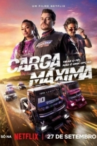Постер Максимальная загрузка (Carga Máxima)