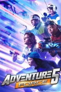 Постер Сила Приключений 5 (Adventure Force 5)