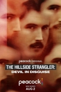 Постер Душитель с холмов: Переодетый дьявол (The Hillside Strangler: Devil in Disguise)