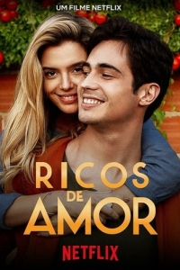 Постер Влюблённый богач (Ricos de Amor)