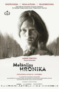 Постер Хроники Мелани (Melanijas hronika)