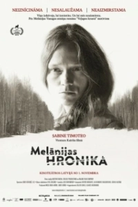 Постер Хроники Мелани (Melanijas hronika)