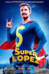 Постер Суперлопес (Superlópez)