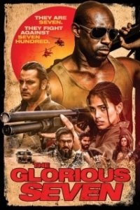 Постер Великолепная семёрка (The Glorious Seven)