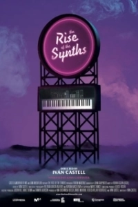 Постер Начало синтвейва (The Rise of the Synths)