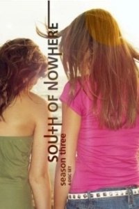 Постер Юг нигде (South of Nowhere)