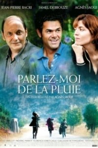 Постер Расскажи мне о дожде (Parlez-moi de la pluie)