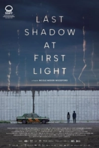 Постер Последняя тень при первом свете (Last Shadow at First Light)