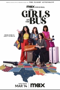 Постер Девушки в автобусе (The Girls on the Bus)