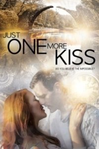 Постер Еще один поцелуй (Just One More Kiss)