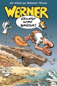 Постер Вернер. Запаситесь тазиком при просмотре (Werner - Gekotzt wird später!)