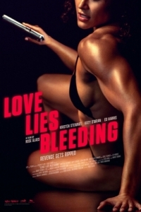 Постер Любовь истекает кровью (Love Lies Bleeding)